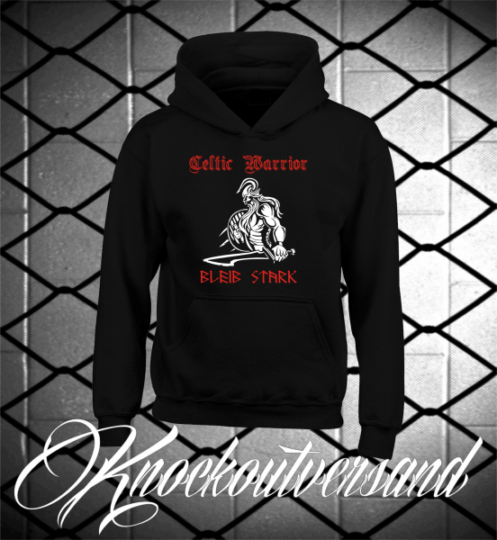 Celtic Warrior Bleib stark Kapuzenpullover (Unisex)